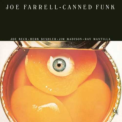 JOE FARRELL / ジョー・ファレル / キャンド・ファンク