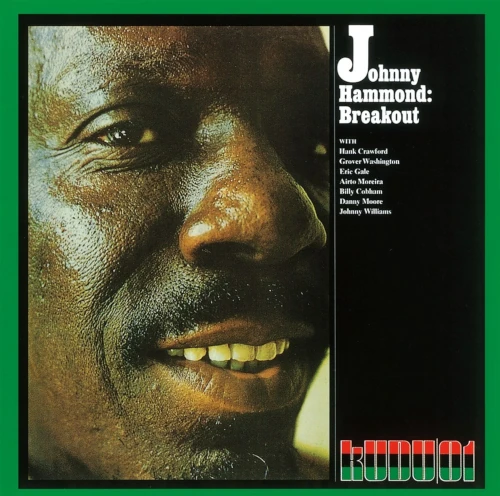 JOHNNY HAMMOND SMITH / ジョニー・ハモンド・スミス / ブレイクアウト-イッツ・トゥー・レイト-