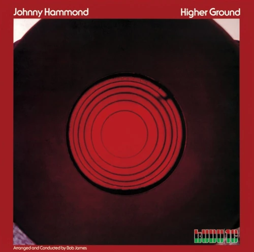 JOHNNY HAMMOND SMITH / ジョニー・ハモンド・スミス / ハイヤー・グラウンド