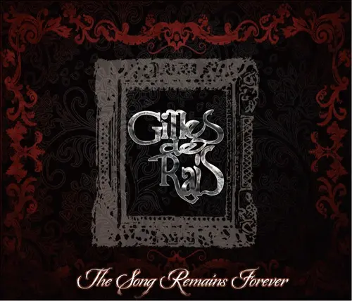 Gilles De Rais / ジル・ド・レイ / The Song Remains Forever