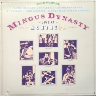 MINGUS DYNASTY / ミンガス・ダイナスティ / LIVE AT MONTREUX