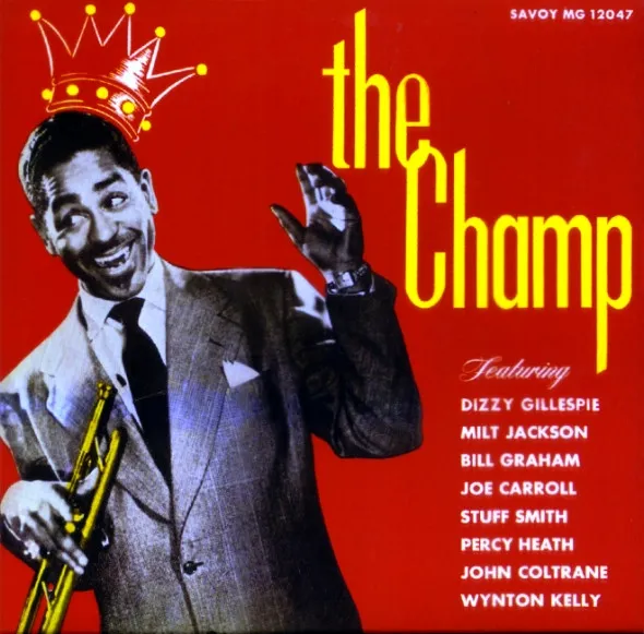 DIZZY GILLESPIE / CHAMP