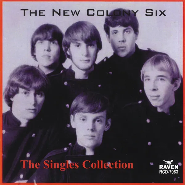 NEW COLONY SIX / ニュー・コロニー・シックス / SINGLES COLLECTION