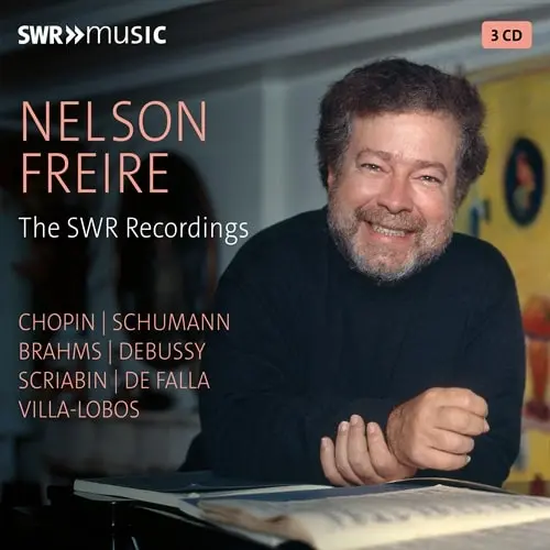 NELSON FREIRE / ネルソン・フレイレ / SWR RECORDINGS