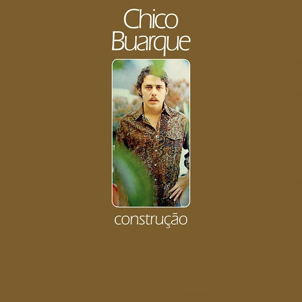 CHICO BUARQUE / シコ・ブアルキ / CONSTRUCAO