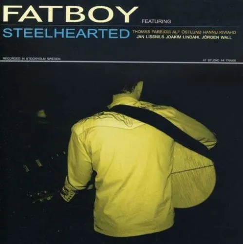 FATBOY / STEELHEARTED