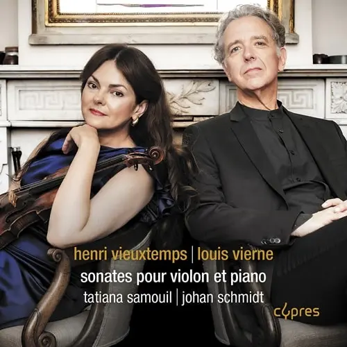 TATIANA SAMOUIL / タチアーナ・サムイル / VIEUXTEMPS/VIERNE:VIOLIN SONATA