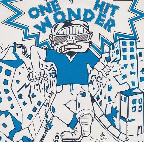 ONE HIT WONDER / ワン・ヒット・ワンダー / NOT IN THIS TOWN