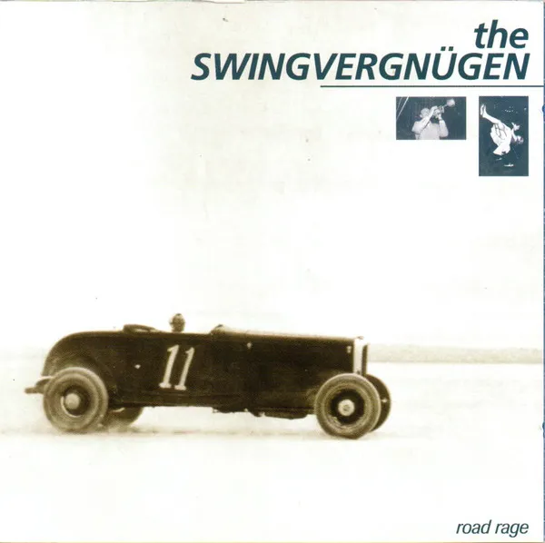 SWINGVERGNUGEN / スウィングフェルグヌーゲン / ROAD RAGE
