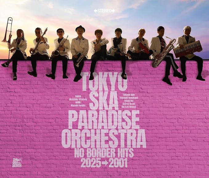 TOKYO SKA PARADISE ORCHESTRA / 東京スカパラダイスオーケストラ / NO BORDER HITS 2025→2001 ～ベスト･オブ･東京スカパラダイスオーケストラ～（3CD）