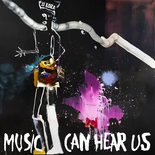 DJ KOZE / DJコーツェ / MUSIC CAN HEAR US (CD)