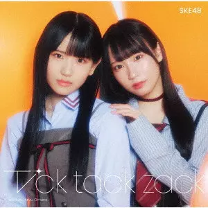 SKE48 / Tick tack zack / TICK TACK ZACK
