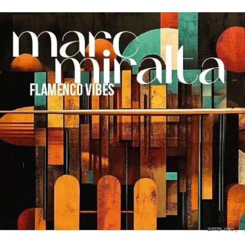 MARC MIRALTA / マーク・ミラルタ / FLAMENCO VIBES