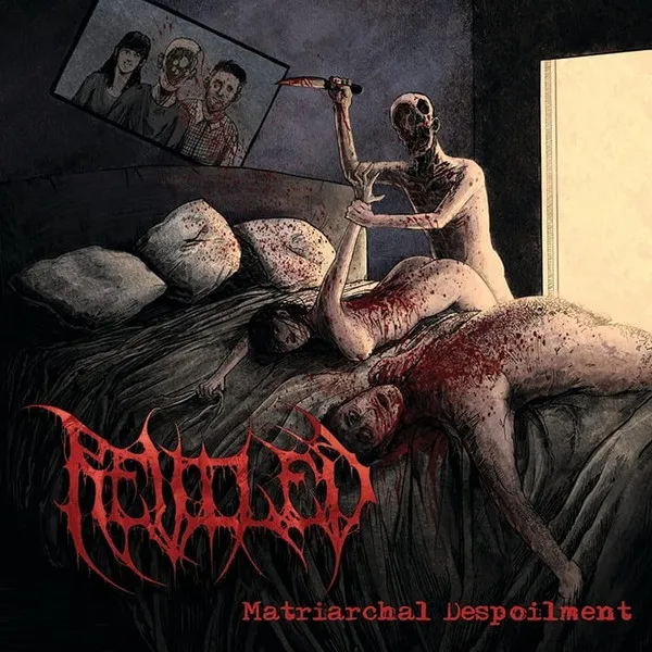 REVILED / MATRIARCHAL DESPOILMENT