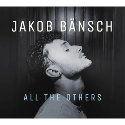 JAKOB BANSCH / ジェイコブ・ベンシュ / ALL THE OTHERS