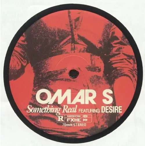 OMAR S / オマーS / SOMETHING REAL FEAT. DESIRE