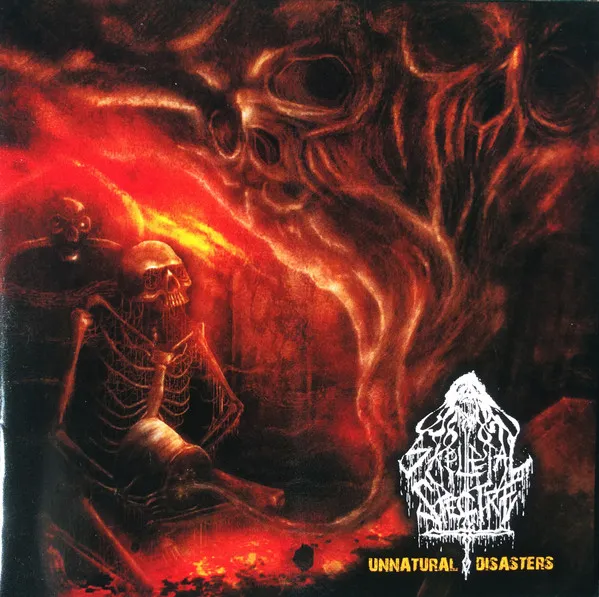 SKELETAL SPECTRE / UNNATURAL DISASTERS