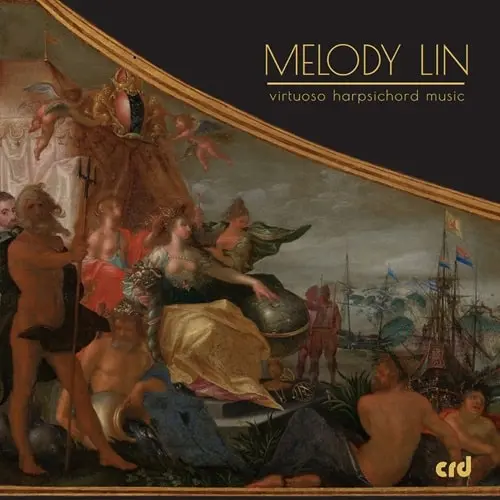 MELODY LIN / メロディー・リン / VIRTUOSO HARPSICHORD MUSIC (CD-R)