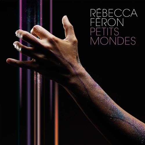 REBECCA FERON / PETITS MONDES
