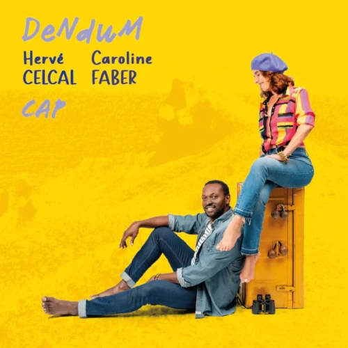 HERVE CELCAL & CAROLINE FABER (DENDUM) / CAP (LP)