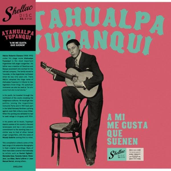 ATAHUALPA YUPANQUI / アタウアルパ・ユパンキ / A MI ME GUSTA QUE SUENEN