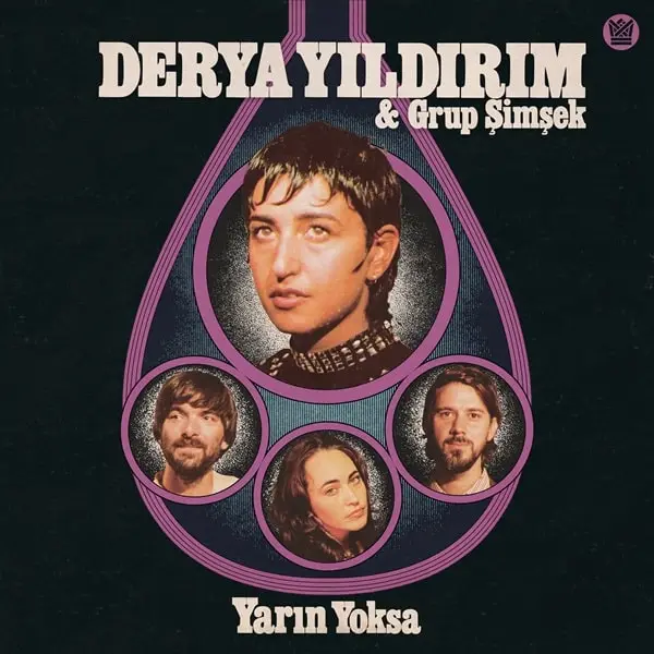DERYA YILDIRIM & GRUP SIMSEK / デリヤ・ユゥドゥルム & グループ・シムシェク / YARIN YOKSA