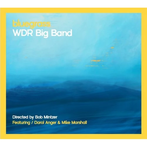 WDR BIG BAND / WDRビッグ・バンド / BLUEGRASS