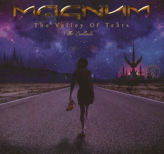 MAGNUM / マグナム / THE VALLEY OF TEARS - THE BALLADS