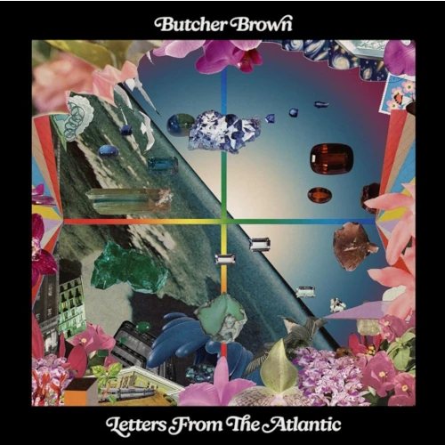 BUTCHER BROWN / ブッチャー・ブラウン / LETTERS FROM THE ATLANTIC