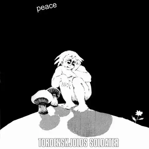 TORDENSKJOLDS SOLDATER / PEACE (LP)