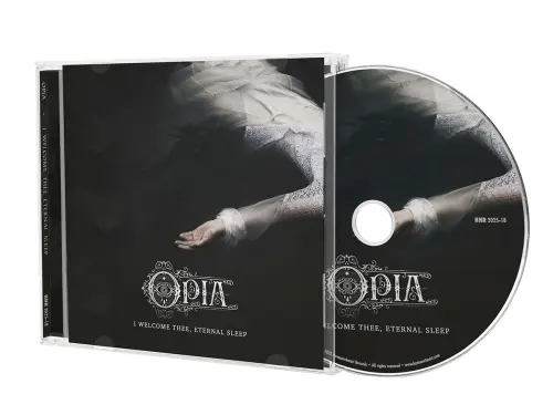 OPIA / I WELCOME THEE, ETERNAL SLEEP