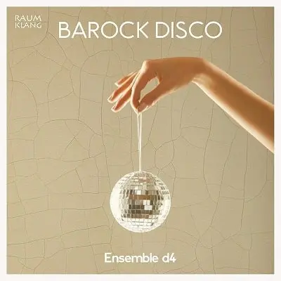 ENSEMBLE D4 / アンサンブル D4 / MURCIA:TARANTELAS - BAROCK DISCO / BAROCK DISCO