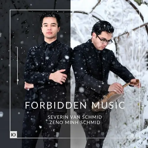 SEVERIN VAN SCHMID / ゼヴェリン・ファン・シュミット / SCHULHOFF:VIOLIN SONATA NO.2 - FORBIDDEN MUSIC / FORBIDDEN MUSIC