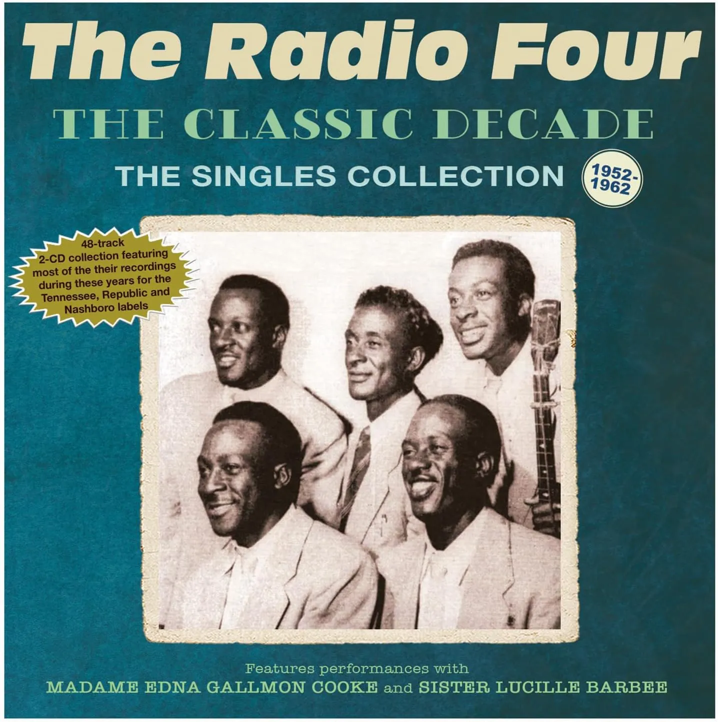 RADIO FOUR / CLASSIC DECADE : THE SINGLES COLLECTION 1952-1962