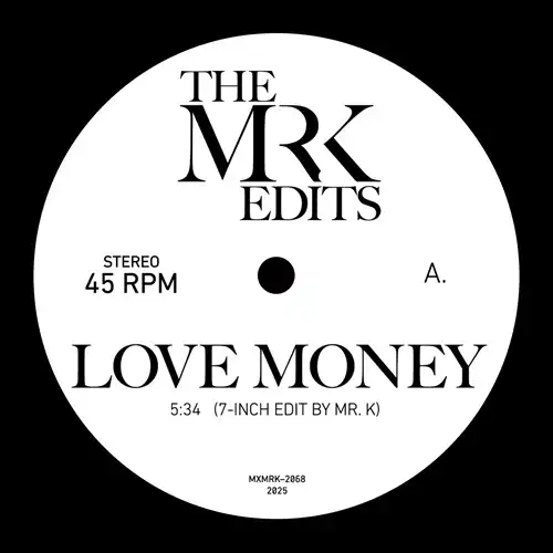 MR. K (DANNY KRIVIT) / ミスター・ケー / LOVE MONEY/SMACK DAB IN THE MIDDLE (7")