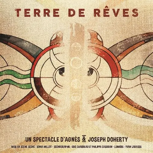 AGNES ET JOSEPH DOHERTY / AGNES & JOSEPH DOHERTY / TERRE DE REVES