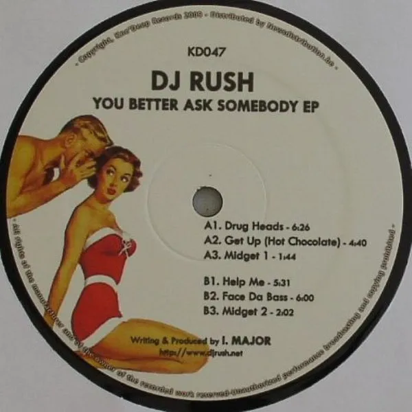 DJ RUSH / DJラッシュ / YOU BETTER ASK SOMEBODY