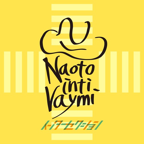 NAOTO INTIRAYMI / ナオト・インティライミ / インターセクション / INTERSECTION
