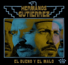 HERMANOS GUTIERREZ / エルマノス・グティエレス / EL BUENO Y EL MALO (BLUE AND GREEN SPLATTER VINYL)