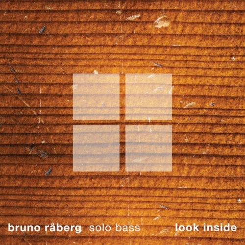 BRUNO RABERG / ブルーノ・レイバーグ / LOOK INSIDE