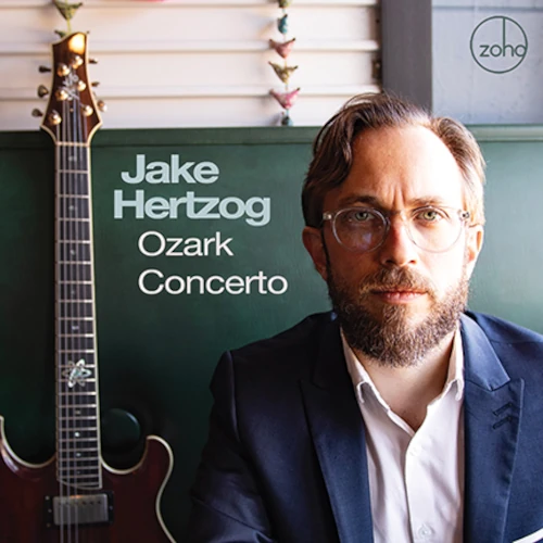 JAKE HERTZOG / OZARK CONCERTO