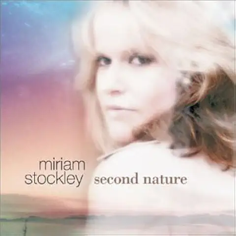 MIRIAM STOCKLEY / ミリアム・ストックリー / SECOND NATURE