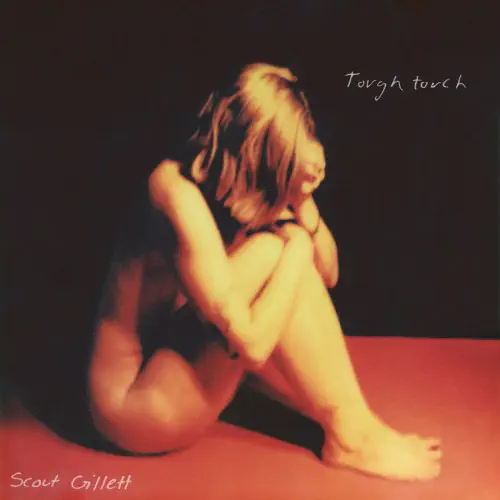 SCOUT GILLETT / TOUGH TOUCH (LP)