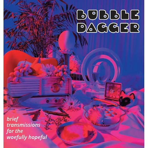 BUBBLE DAGGER / BRIEF TRANSMISSION FOR THE WOEFULLY HOPEFUL (LP)