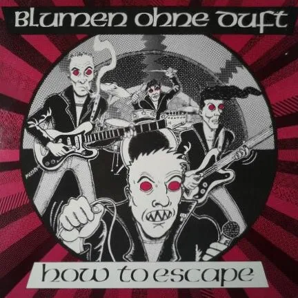 BLUMEN OHNE DUFT / HOW TO ESCAPE