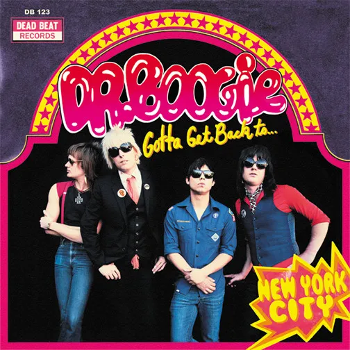 DR. BOOGIE / GOTTA GET BACK TO NEW YORK CITY