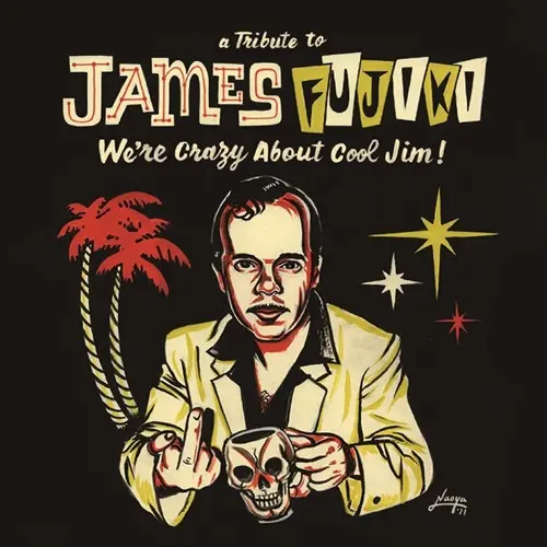 V.A.(ジェームス藤木他) / We're crazy about Cool Jim! ～ A Tribute to James Fujiki～（通常盤）