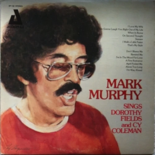 MARK MURPHY / マーク・マーフィー / シングス・オールモスト・ドロシー・フィールズ・アンド・サイ・コールマン
