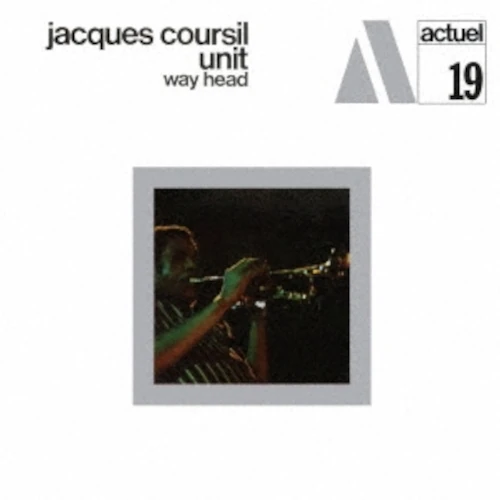 JACQUES COURSIL / ジャック・コーシル / ウェイ・アヘッド / WAY AHEAD