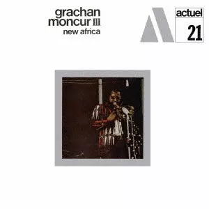 GRACHAN MONCUR III / グレイシャン・モンカー3世 / ニュー・アフリカ / NEW AFRICA